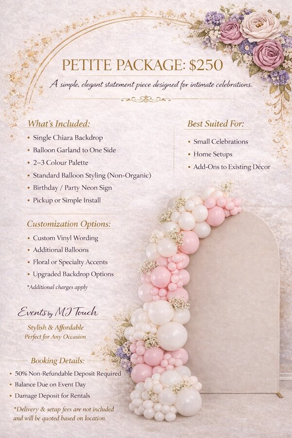 Petite Package - $250 - Includes single Chiara backdrop, balloon garland, 2-3 colour palette, neon sign, pickup or simple install