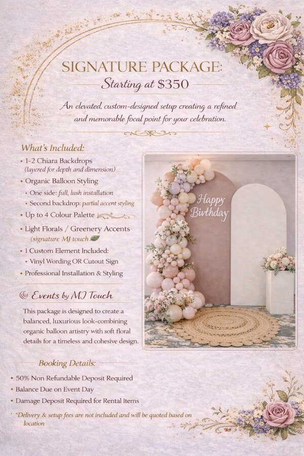 Signature Package - Starting at $350 - Includes 1-2 Chiara backdrops, organic balloon styling, up to 4 colours, florals, professional installation